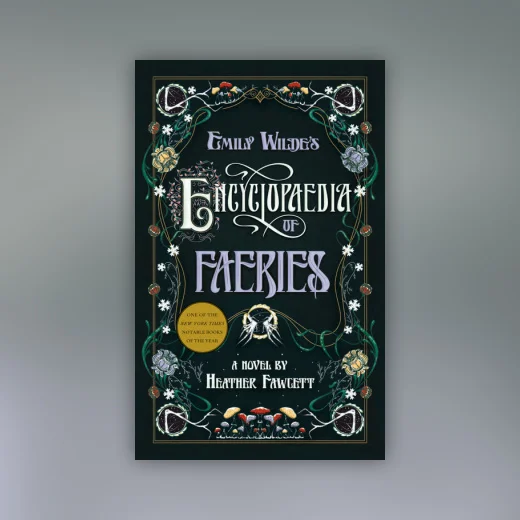 Emily Wilde's Encyclopaedia of Faeries