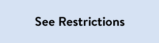 See Restrictions