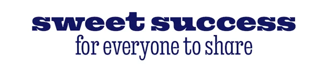 SWEET SUCCESS FOR EVERYONE TO SHARE