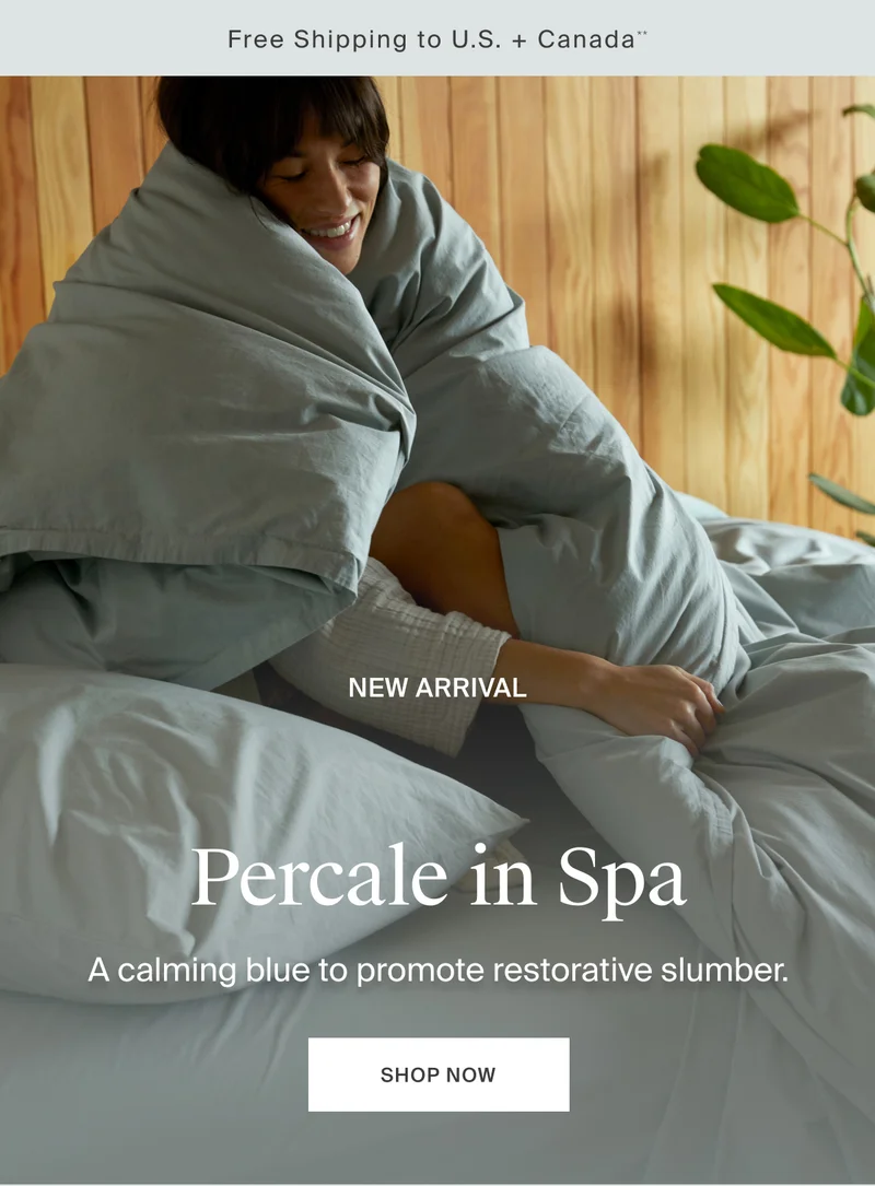 New Arrival: SPA in Percale | Shop Now