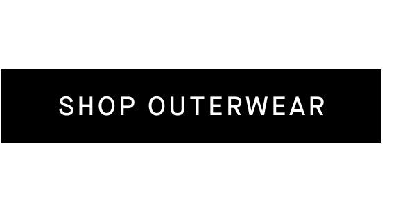 Shop Outerwear