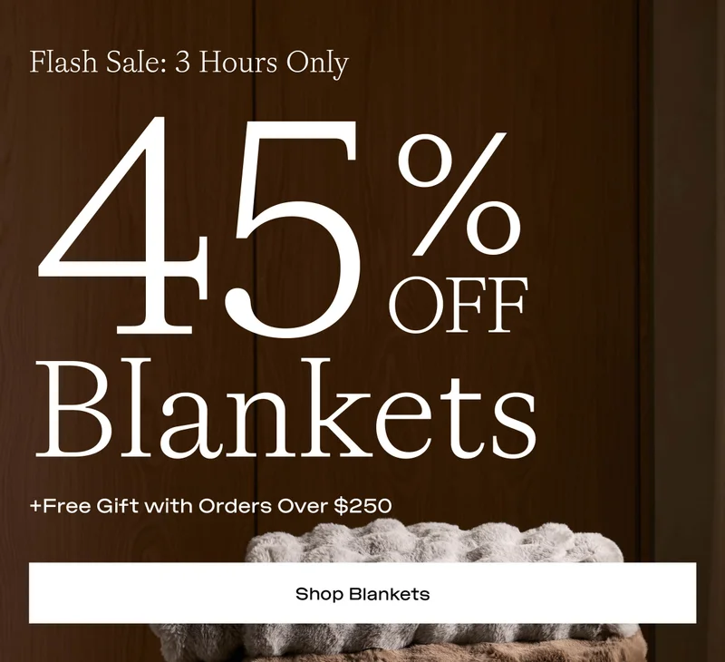 45% Off Blankets 3 Hours Only!