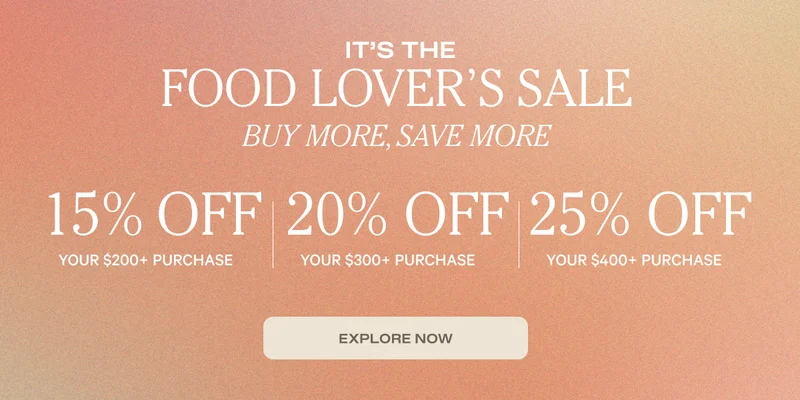 It's the Food Lover's Sale - Buy More Save More