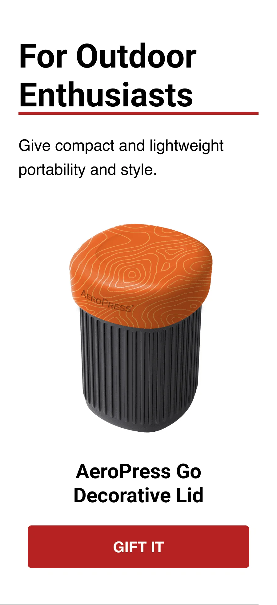For Outdoor Enthusiasts