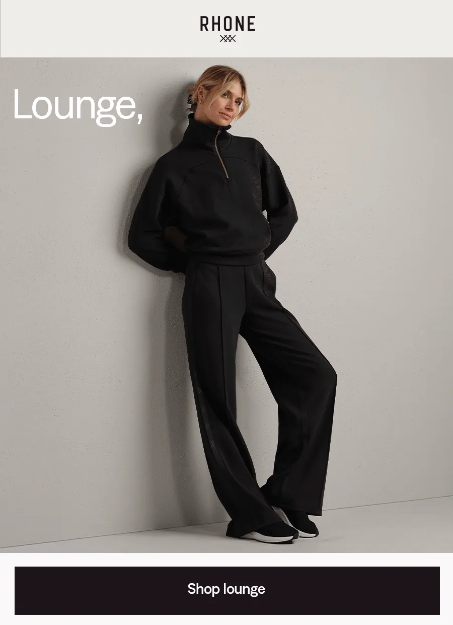 RHONE: Lounge, considered. Shop now