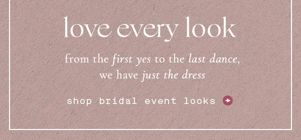 Shop bridal event looks