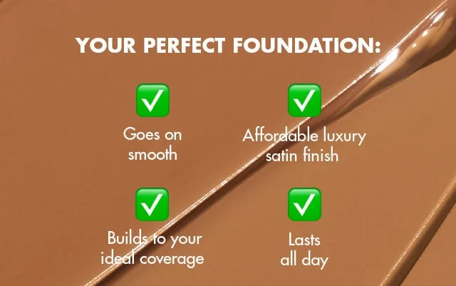 Your perfect foundation