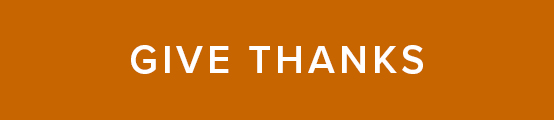 Give Thanks Give Thanks