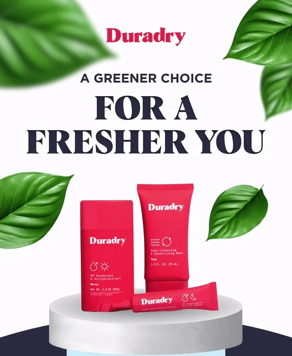 Duradry A Greener Shoice For A Fresher You
