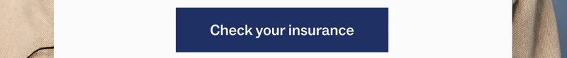 Check your insurance