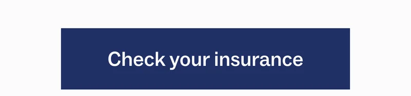Check your insurance
