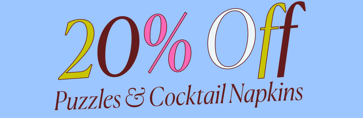 20% Off Puzzles & Cocktail Napkins