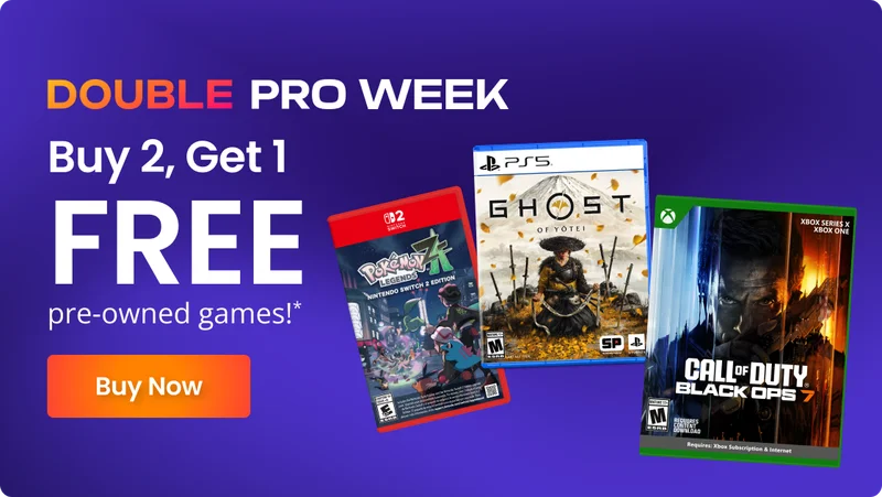 DOUBLE PRO WEEK | Buy Two, Get One FREE pre-owned games!* | Buy Now