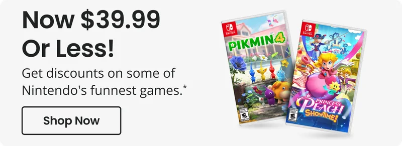 Now $39.99 Or Less! | Get discounts on some of Nintendo’s funnest games.* | Shop Now