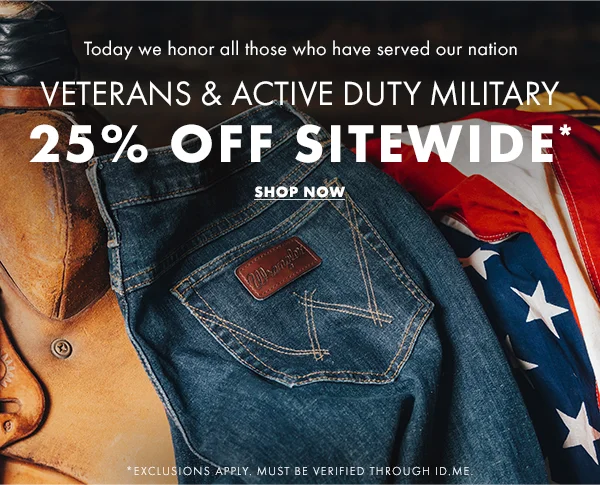 Today we honor all those who have served our nation. Veterans & Active Duty Military 25% Off Sitewide*. Shop Now
