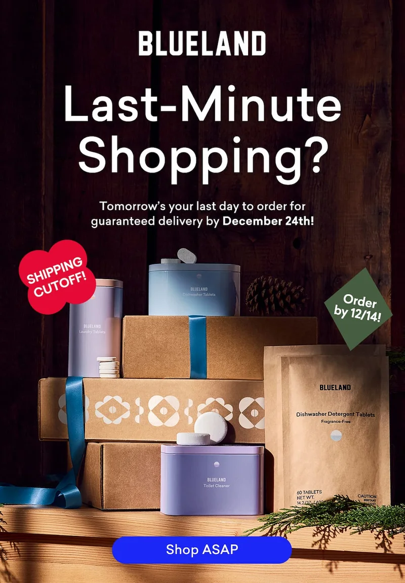 Last-Minute Shopping? Tomorrow's your last day to order for guaranteed delivery by December 24th
