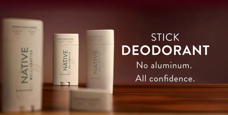 Stick Deodorant No aluminum. All confidence. Stick Deodorant No aluminum. All confidence.