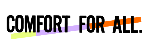 COMFORT FOR ALL
