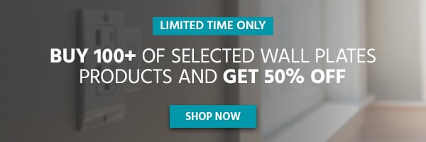 Limited Time Only! Buy 100+ of Selected Wall Plates Products And Get 50% Off. Shop Now