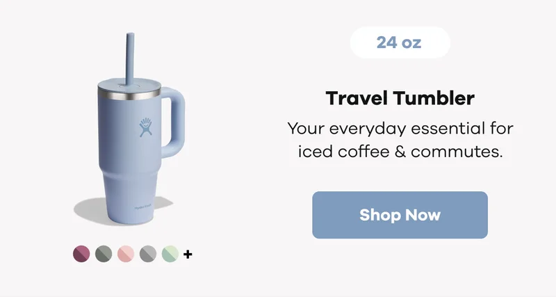 24 oz Travel Tumbler. Your everyday essential for iced coffee & commutes. | Shop Now