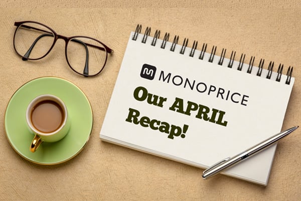 Monoprice Month in review