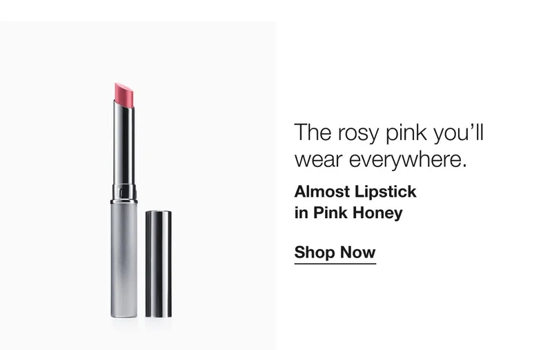 The rosy pink you'll wear everywhere. Almost Lipstick in Pink Honey Shop Now