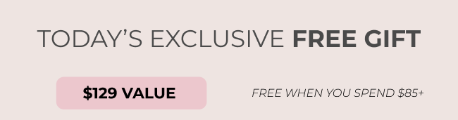 Today's Exclusive Free Gift