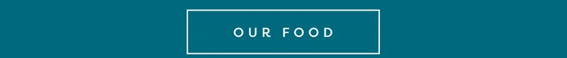 Our food