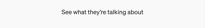 See what they're talking about