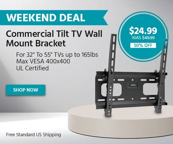 Weekend Deal Commercial Tilt TV Wall Mount Bracket For 32" To 55" TVs up to 165lbs, Max VESA 400x400, UL Certified Free Standard US Shipping $24.99 was $49.99 50% OFF Shop Now