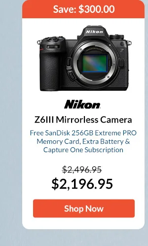 Nikon Z6III Mirrorless Camera   Free SanDisk 256GB Extreme PRO Memory Card, Extra Battery & Capture One Subscription