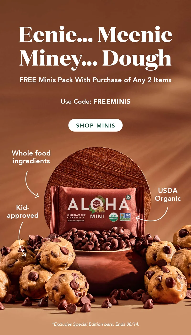Eenie...meenie...miney..... DOUGH! Get a FREE minis pack with purchase of any 2 items using code FREEMINIS. Add all three items to cart, enter the code, and your discount will apply. Excludes Special Edition and autoship. Ends 8/14