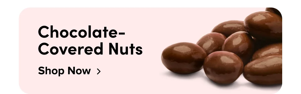 Chocolate-Covered Nuts; Shop Now