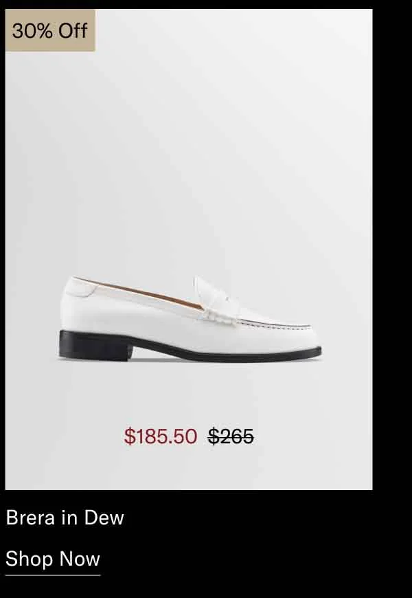 Brera in Dew 30% OFF- SHOP NOW
