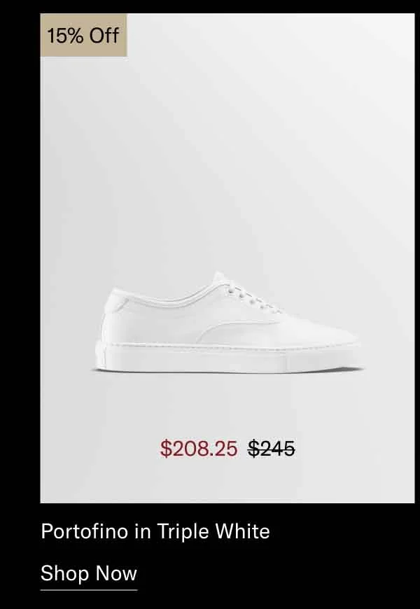 Portofino in Triple White 15% OFF-Shop Now