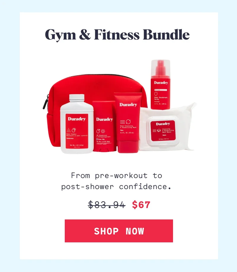 Gym & Fitness Bundle From pre-workout to  post-shower confidence.&nbsp; Shop Now