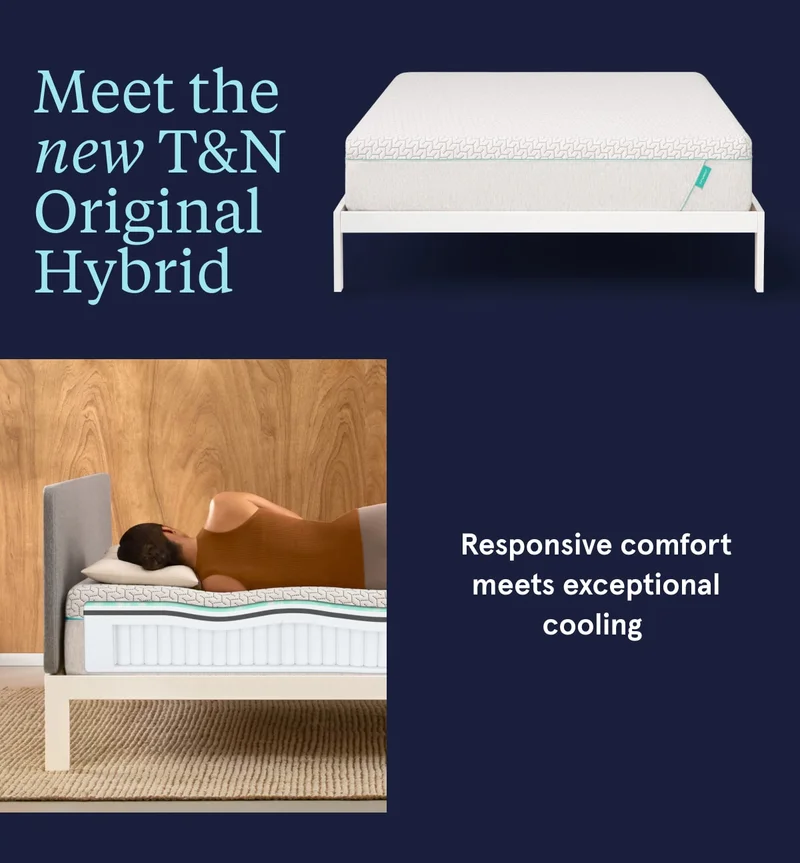 Meet the new T&N Original Hybrid | Responsive comfort meets exceptional cooling