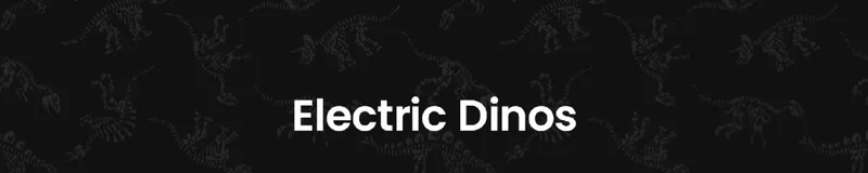 Electric Dinos