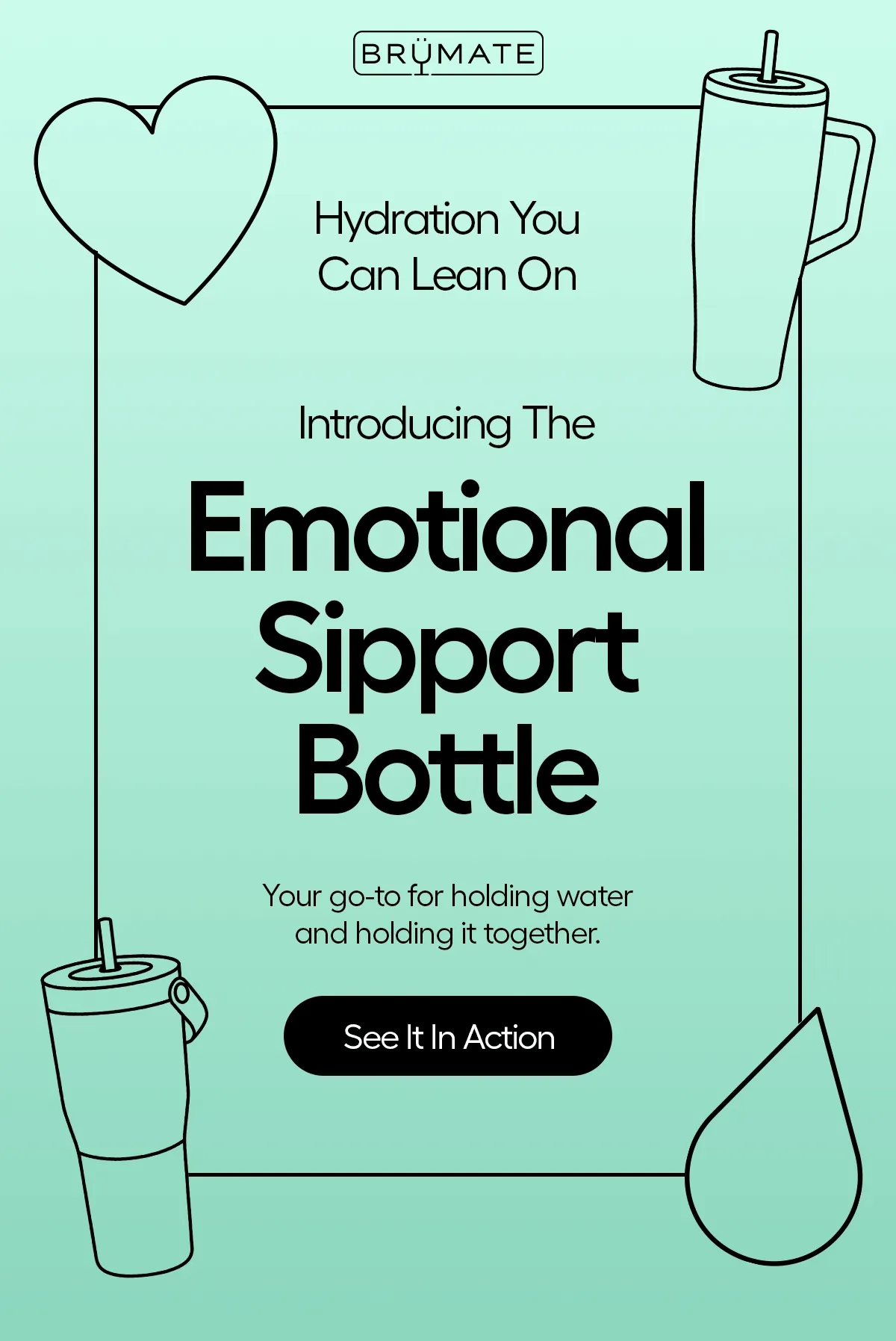 Emotional Sipport Bottle - See It in Action