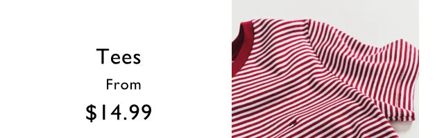 Tees starting at $14.99