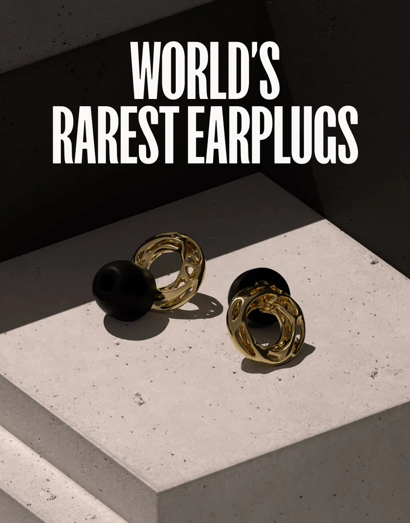 World’s rarest earplugs