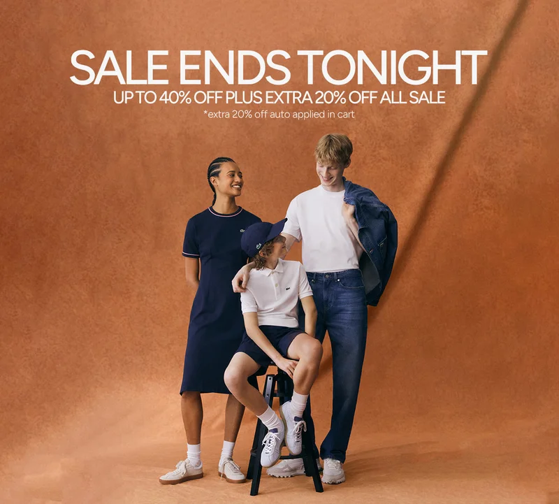 Sale Ends Tonight. Up to 40% off PLUS extra 20% off all sale. *extra 20% off auto applied in cart