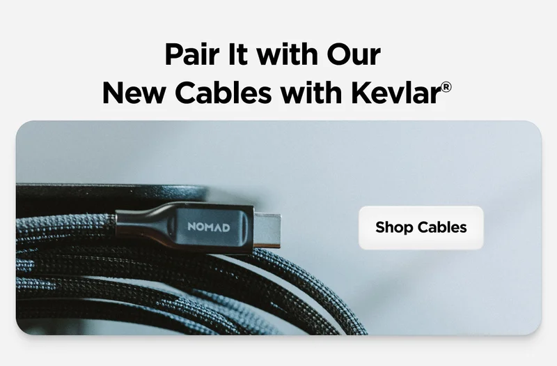 Pair it with out New Cables with Kevlar. Shop Cables.