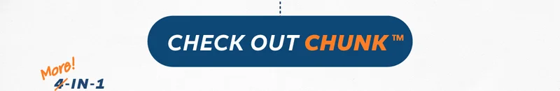 Check Out Chunk™