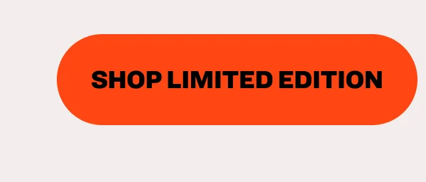 Shop Limited Edition