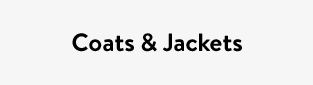 Coats & Jackets