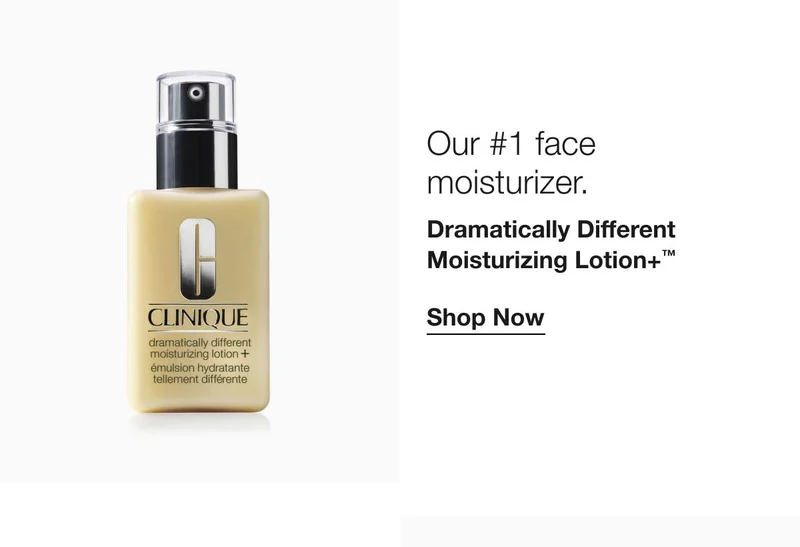 Our #1 face moisturizer. Dramatically Different Moisturizing Lotion+™ Shop Now