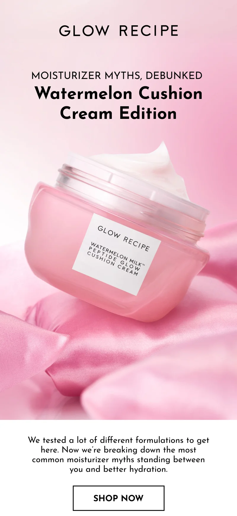 Moisturizer Myths, Debunked. Watermelon Cushion Cream Edition