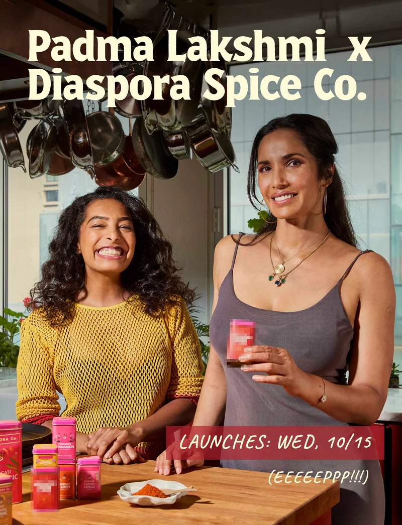 Padma Lakshmi X Diaspora Spice Co. Launches: Wed, 10/15
