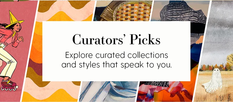 Curators' Picks | Explore curated collections and styles that speak to you.